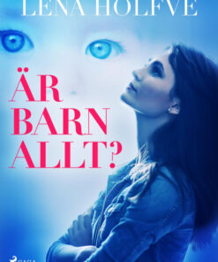 Ãr barn allt? (E-bog)